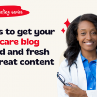 11 Content ideas for your healthcare blog