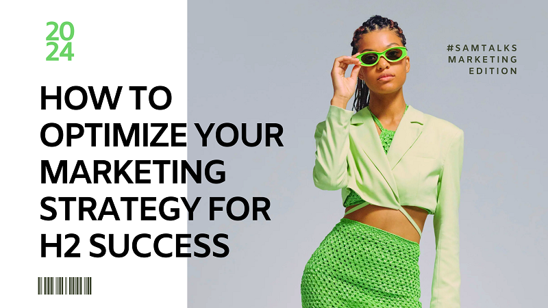 How to Optimize Your Marketing Strategy for H2 Success