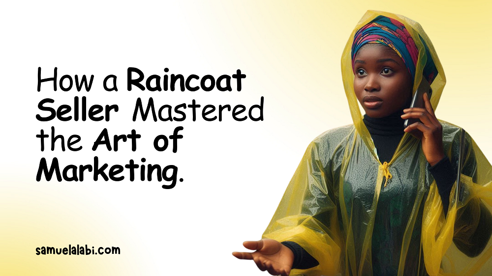 Rain or Shine: Smart Marketing Lessons from a Raincoat Seller